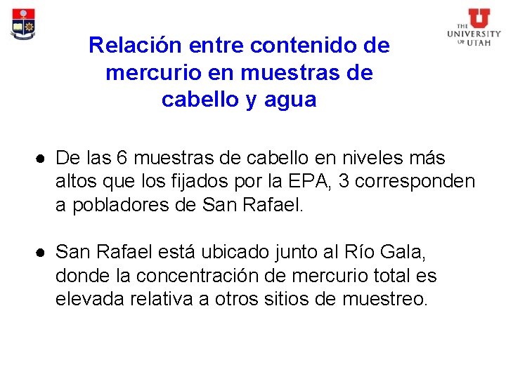 Relación entre contenido de mercurio en muestras de cabello y agua ● De las