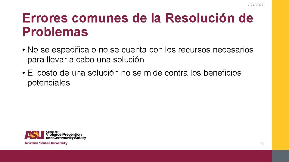 2/24/2021 Errores comunes de la Resolución de Problemas • No se especifica o no