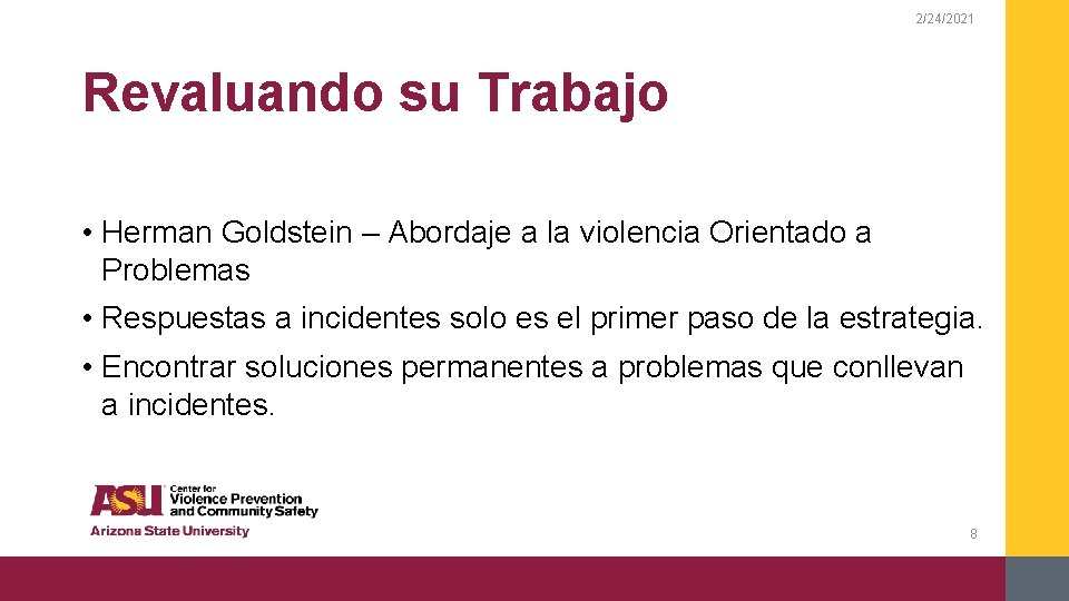 2/24/2021 Revaluando su Trabajo • Herman Goldstein – Abordaje a la violencia Orientado a