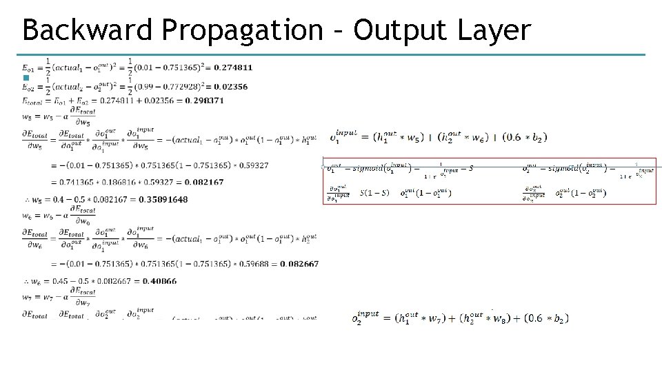 Backward Propagation – Output Layer § 