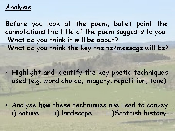 Analysis Before you look at the poem, bullet point the connotations the title of