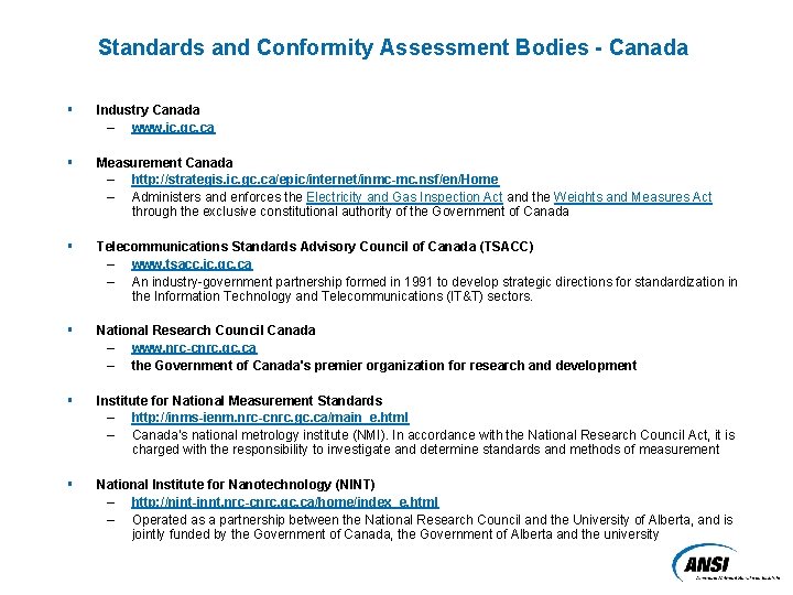 Standards and Conformity Assessment Bodies - Canada § Industry Canada – www. ic. gc.