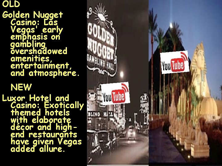 OLD Golden Nugget Casino: Las Vegas' early emphasis on gambling overshadowed amenities, entertainment, and