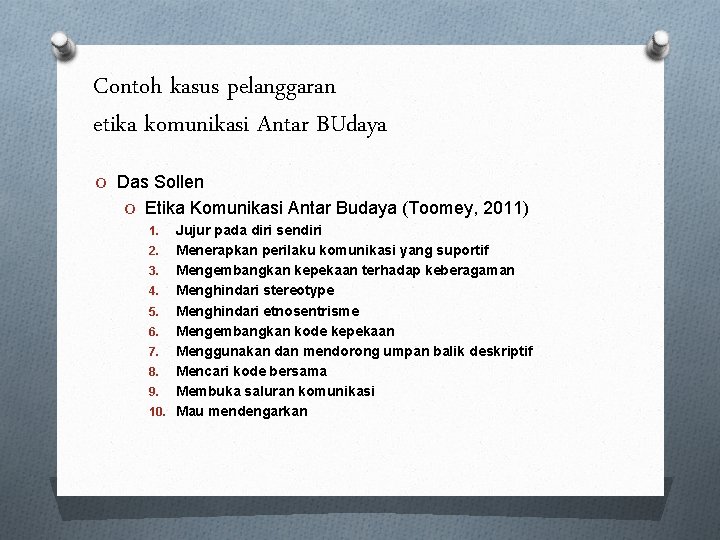 Contoh kasus pelanggaran etika komunikasi Antar BUdaya O Das Sollen O Etika Komunikasi Antar Contoh kasus pelanggaran etika komunikasi Antar BUdaya O Das Sollen O Etika Komunikasi Antar