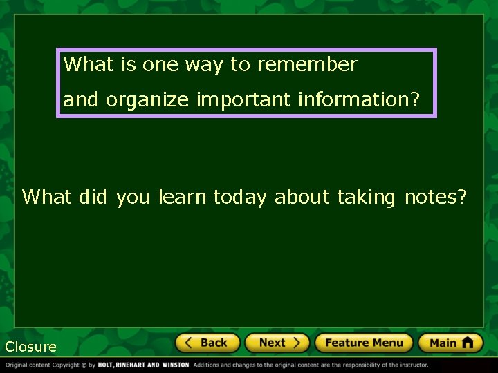 What is one way to remember and organize important information? What did you learn