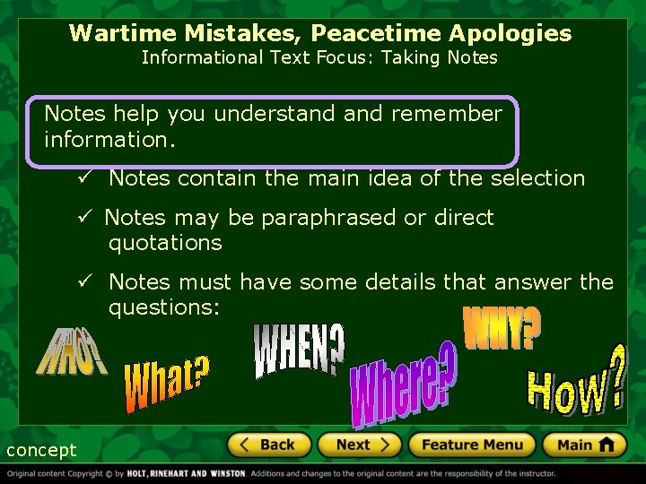 Wartime Mistakes, Peacetime Apologies Informational Text Focus: Taking Notes help you understand remember information.