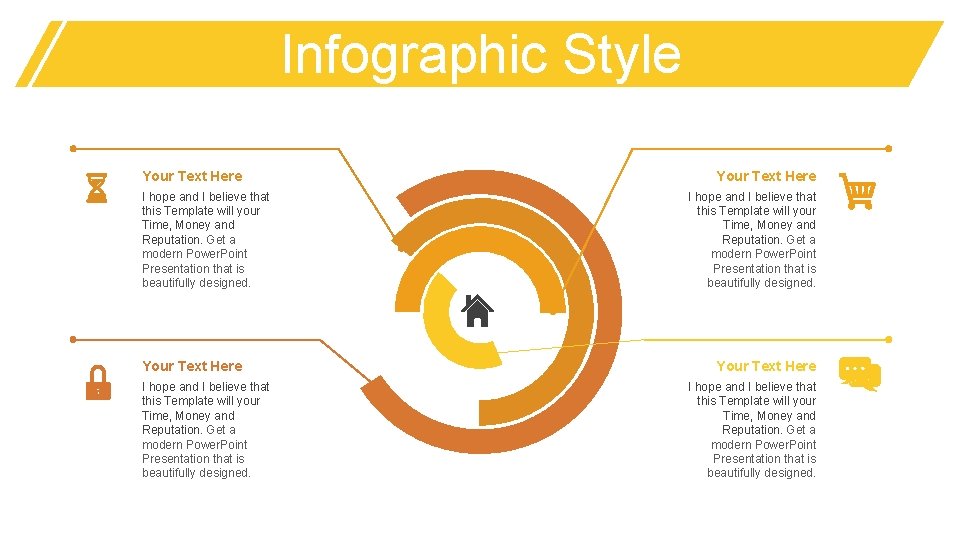 Infographic Style Your Text Here I hope and I believe that this Template will