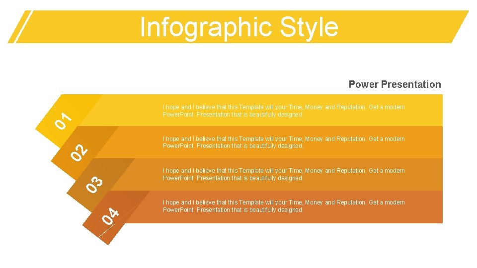 Infographic Style Power Presentation 01 I hope and I believe that this Template will