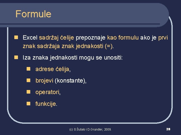 Formule n Excel sadržaj ćelije prepoznaje kao formulu ako je prvi znak sadržaja znak