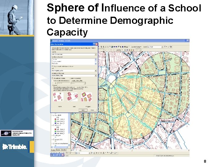 Sphere of Influence of a School to Determine Demographic Capacity 8 