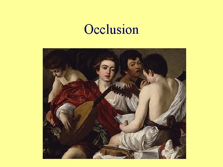 Occlusion 