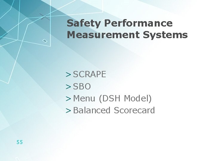 Safety Performance Measurement Systems > SCRAPE > SBO > Menu (DSH Model) > Balanced