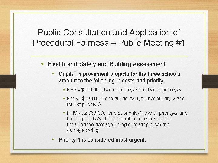 Public Consultation and Application of Procedural Fairness – Public Meeting #1 • Health and