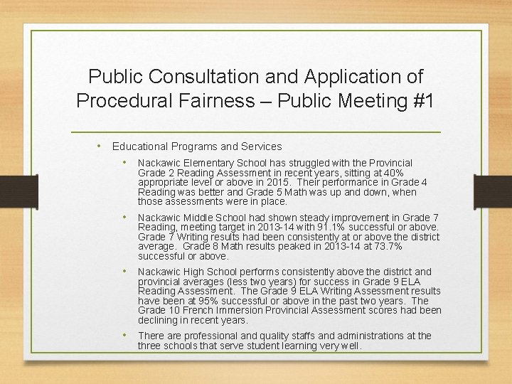 Public Consultation and Application of Procedural Fairness – Public Meeting #1 • Educational Programs