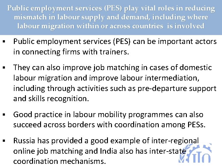 Public employment services (PES) play vital roles in reducing mismatch in labour supply and