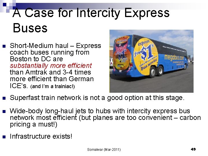 A Case for Intercity Express Buses n Short-Medium haul – Express coach buses running