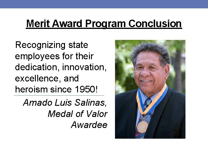Merit Award Program Conclusion Recognizing state employees for their dedication, innovation, excellence, and heroism
