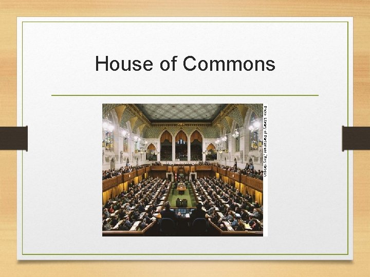 House of Commons House of Commons