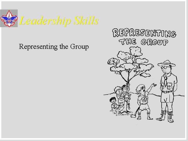 Leadership Skills Representing the Group 