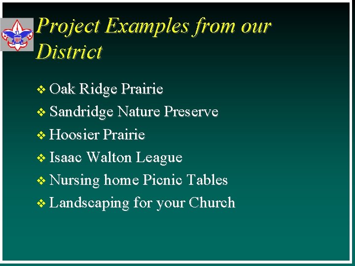Project Examples from our District v Oak Ridge Prairie v Sandridge Nature Preserve v