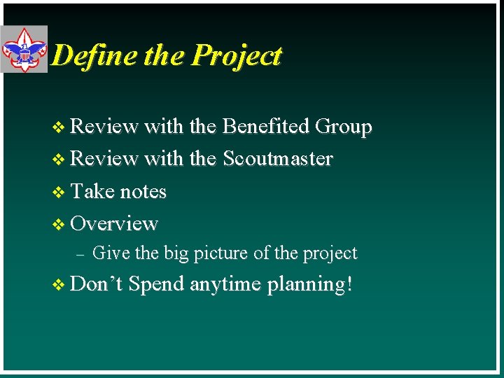 Define the Project v Review with the Benefited Group v Review with the Scoutmaster