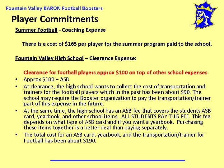 Fountain Valley BARON Football Boosters Player Commitments Summer Football - Coaching Expense There is