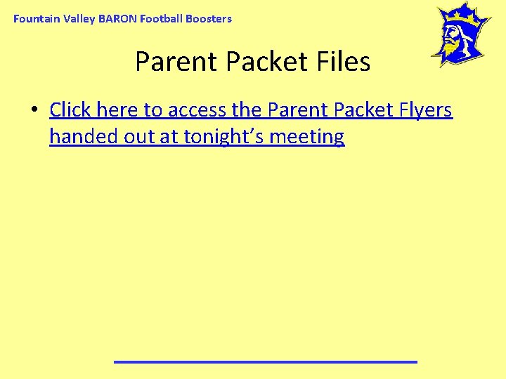 Fountain Valley BARON Football Boosters Parent Packet Files • Click here to access the
