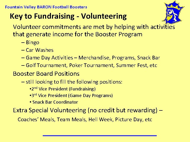 Fountain Valley BARON Football Boosters Key to Fundraising - Volunteering Volunteer commitments are met