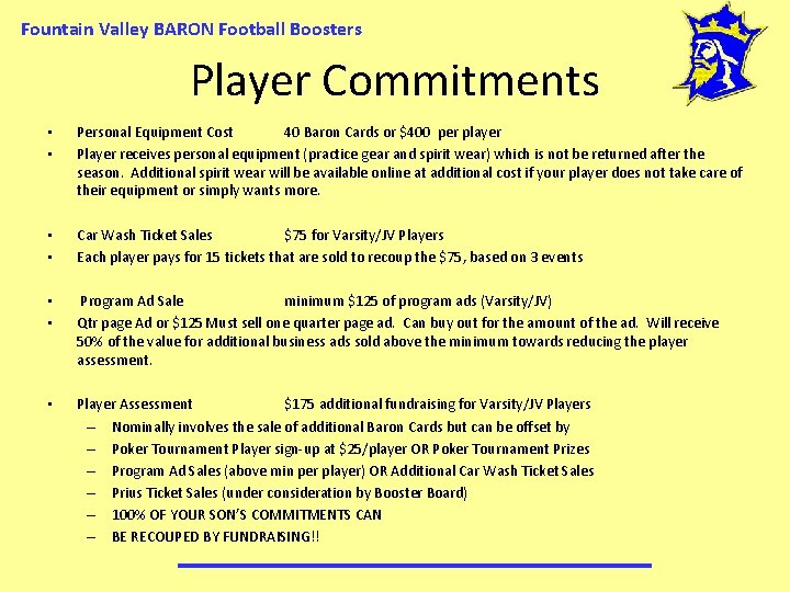 Fountain Valley BARON Football Boosters Player Commitments • • Personal Equipment Cost 40 Baron