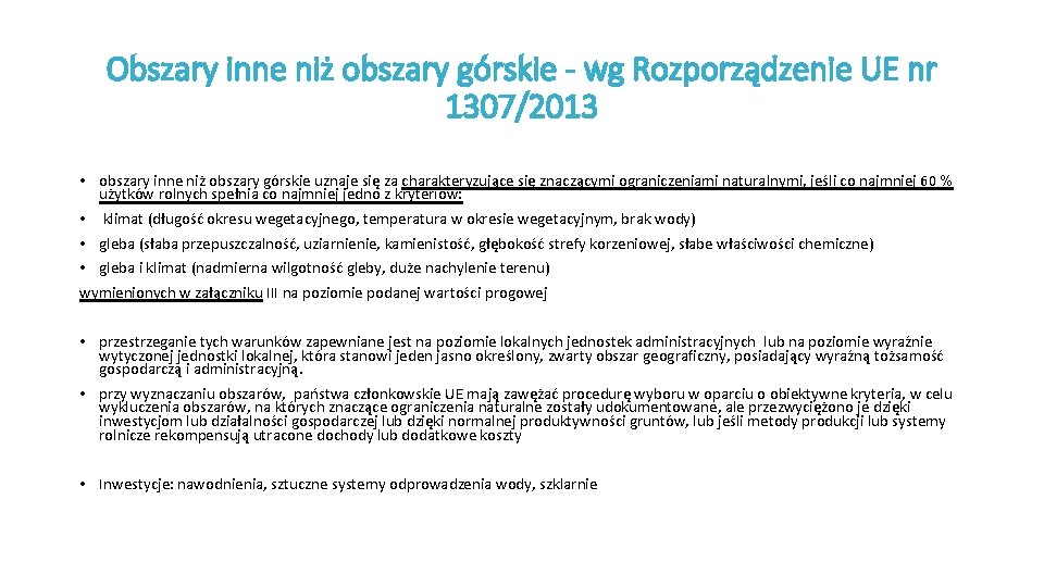 Obszary inne niż obszary górskie - wg Rozporządzenie UE nr 1307/2013 • obszary inne