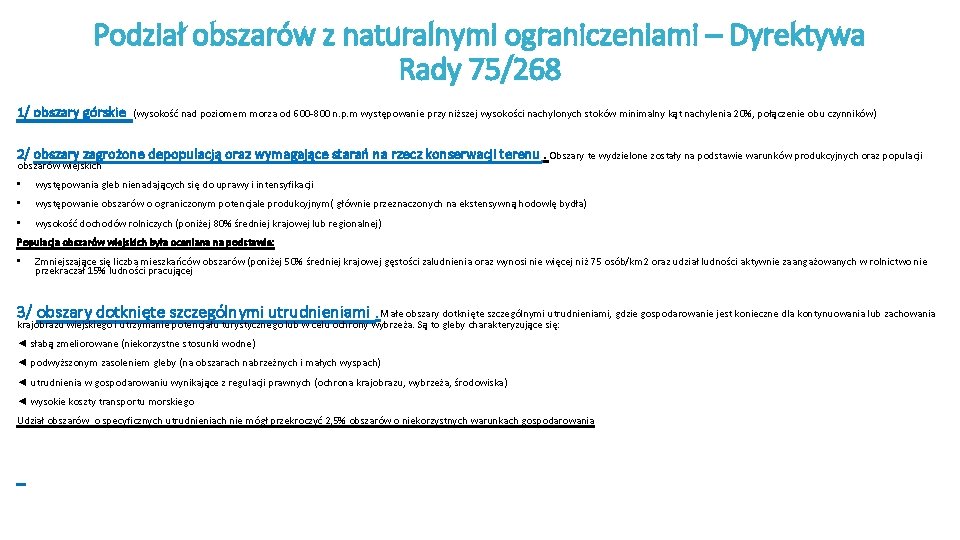 Podział obszarów z naturalnymi ograniczeniami – Dyrektywa Rady 75/268 1/ obszary górskie (wysokość nad