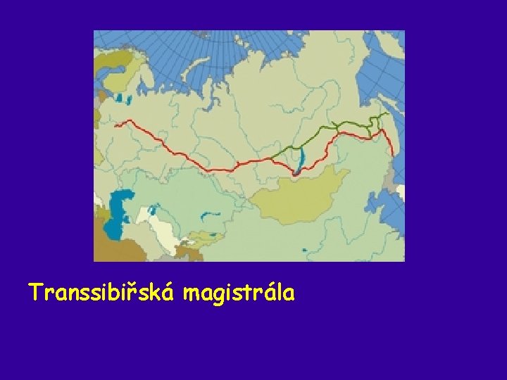 Transsibiřská magistrála 