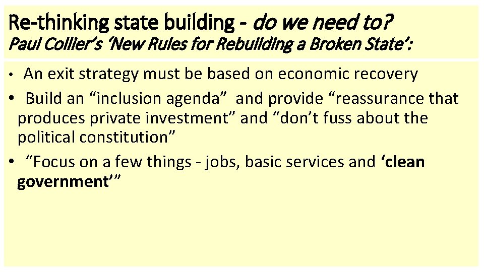 Re-thinking state building - do we need to? Paul Collier’s ‘New Rules for Rebuilding