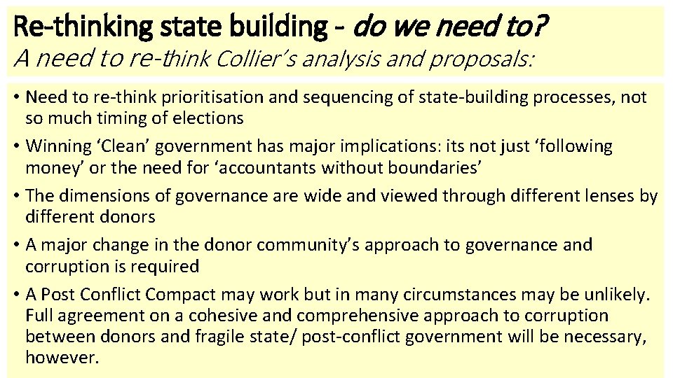 Re-thinking state building - do we need to? A need to re-think Collier’s analysis