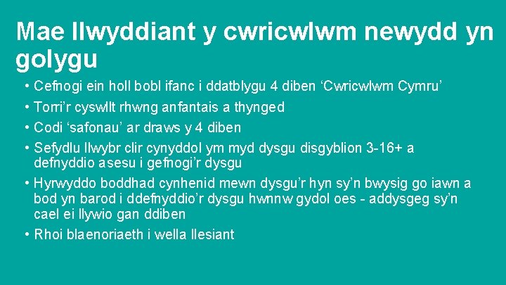 Mae llwyddiant y cwricwlwm newydd yn golygu • Cefnogi ein holl bobl ifanc i