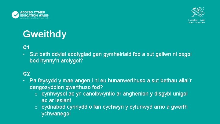 Gweithdy C 1 • Sut beth ddylai adolygiad gan gymheiriaid fod a sut gallwn