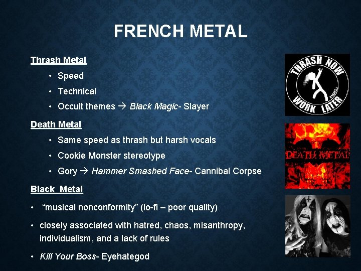 FRENCH METAL Thrash Metal • Speed • Technical • Occult themes Black Magic- Slayer