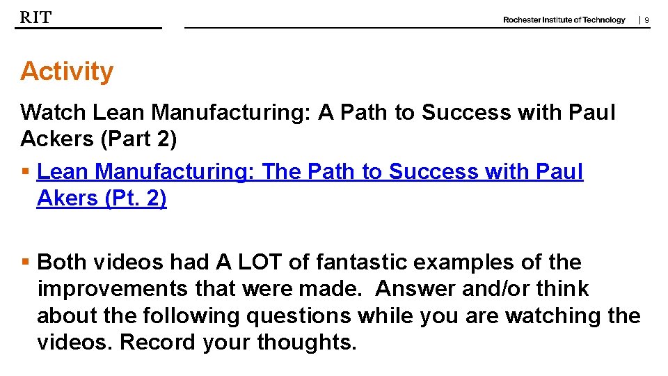| 9 Activity Watch Lean Manufacturing: A Path to Success with Paul Ackers (Part | 9 Activity Watch Lean Manufacturing: A Path to Success with Paul Ackers (Part