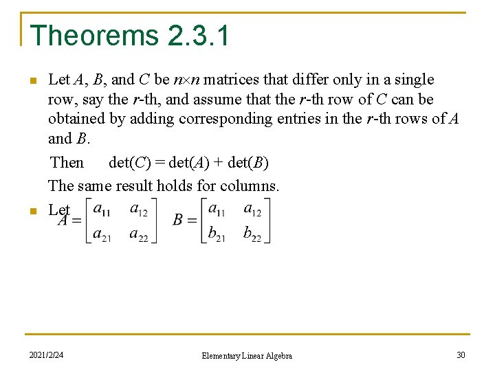 Theorems 2. 3. 1 n n Let A, B, and C be n n