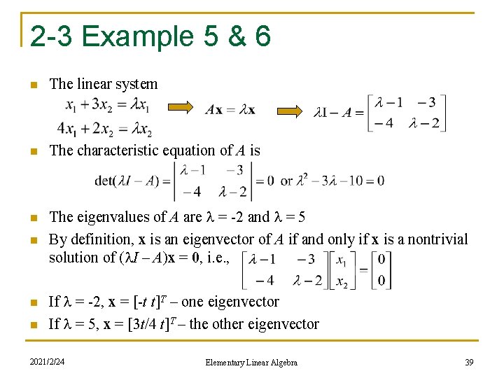 2 -3 Example 5 & 6 n The linear system n The characteristic equation