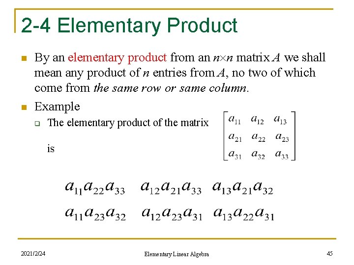 2 -4 Elementary Product n n By an elementary product from an n n