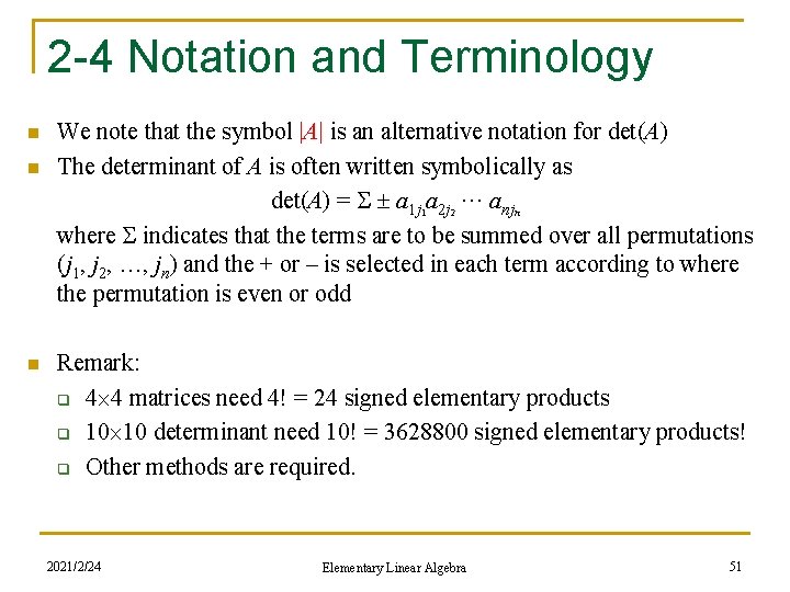 2 -4 Notation and Terminology n n n We note that the symbol |A|