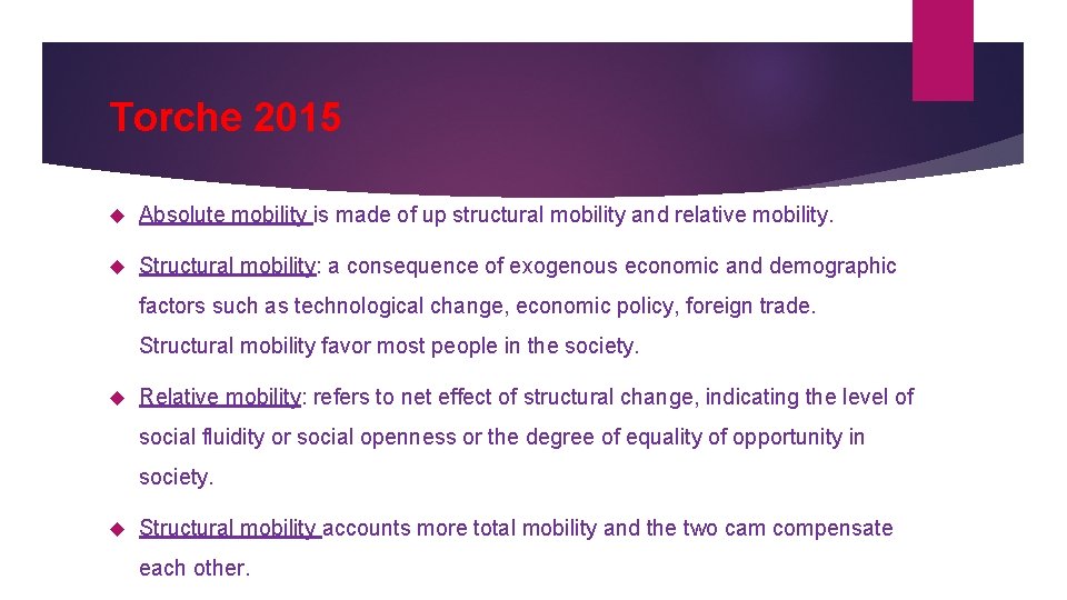 Torche 2015 Absolute mobility is made of up structural mobility and relative mobility. Structural