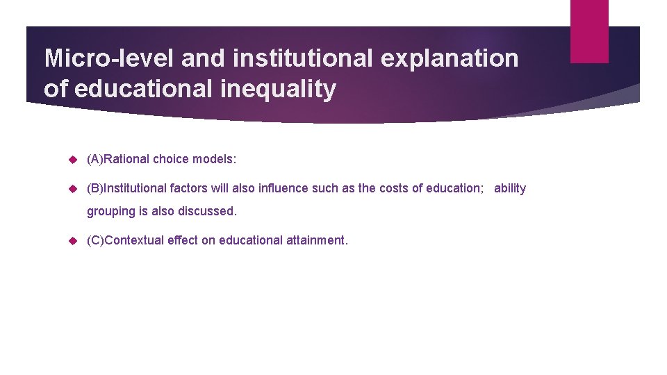 Micro-level and institutional explanation of educational inequality (A)Rational choice models: (B)Institutional factors will also