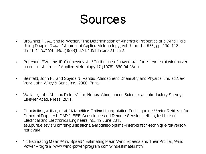Sources • Browning, K. A. , and R. Wexler. “The Determination of Kinematic Properties