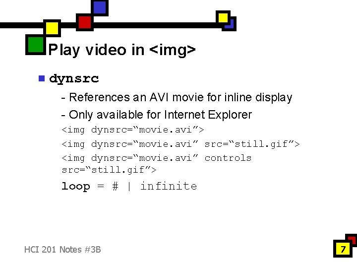 Play video in <img> n dynsrc - References an AVI movie for inline display