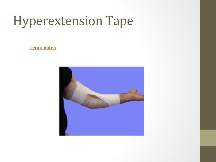 Hyperextension Tape Demo Video 