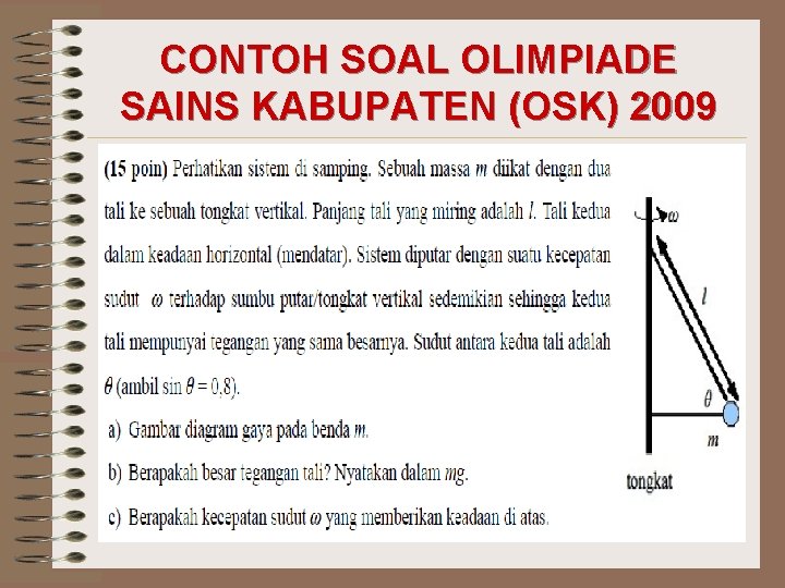 CONTOH SOAL OLIMPIADE SAINS KABUPATEN (OSK) 2009 