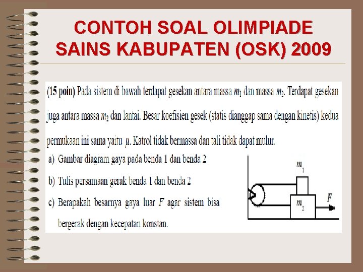 CONTOH SOAL OLIMPIADE SAINS KABUPATEN (OSK) 2009 