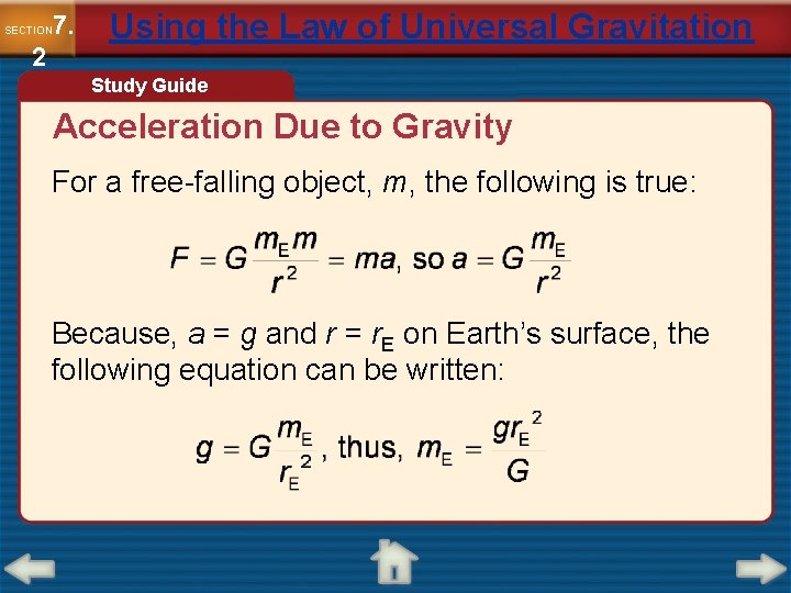 7. SECTION 2 Using the Law of Universal Gravitation Study Guide Acceleration Due to